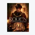 Rouen - De Louis XI à la Révolution vignette