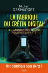 La fabrique du crétin digital vignette