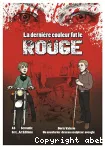 La derniere couleur fut le Rouge vignette