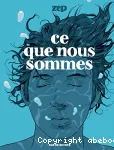 Ce que nous sommes vignette