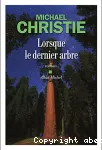 Lorsque le dernier arbre vignette