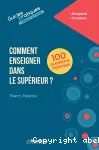 Comment enseigner dans le supérieur ? 100 questions réponses vignette