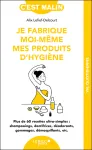 Je fabrique moi-même mes produits d'hygiène vignette