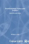 Environmental policy and politics vignette