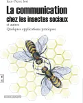 La communication chez les insectes sociaux et autres vignette