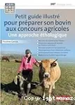 Petit guide illustré pour préparer son bovin aux concours agricoles vignette