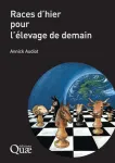 Races d'hier pour l'élevage de demain vignette
