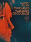 Les hommes manquent de courage vignette