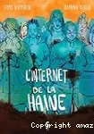 L'internet de la haine vignette
