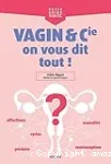 Vagin et Cie : on vous dit tout vignette