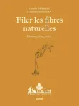 Filer les fibres naturelles vignette
