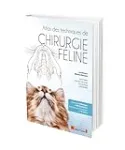 Atlas des techniques de chirurgie Féline vignette