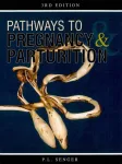 Pathways to pregnancy & parturition vignette