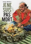 Je ne suis pas mort - volume 1 vignette