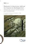Restaurer la nature pour atténuer les impacts du développement vignette