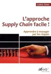 L'approche Supply Chain facile!! vignette